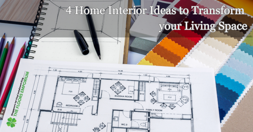 4-Home-Interior-Ideas-to-Transform-your-Living-Space_The-Floors-Emporium